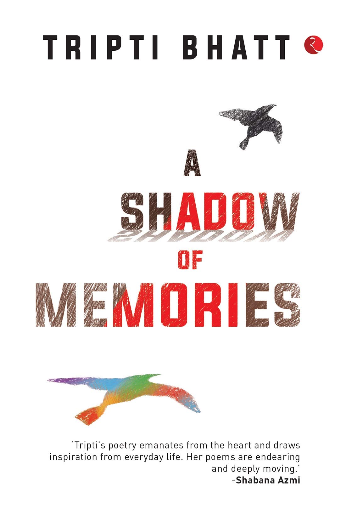 A SHADOW OF MEMORIES