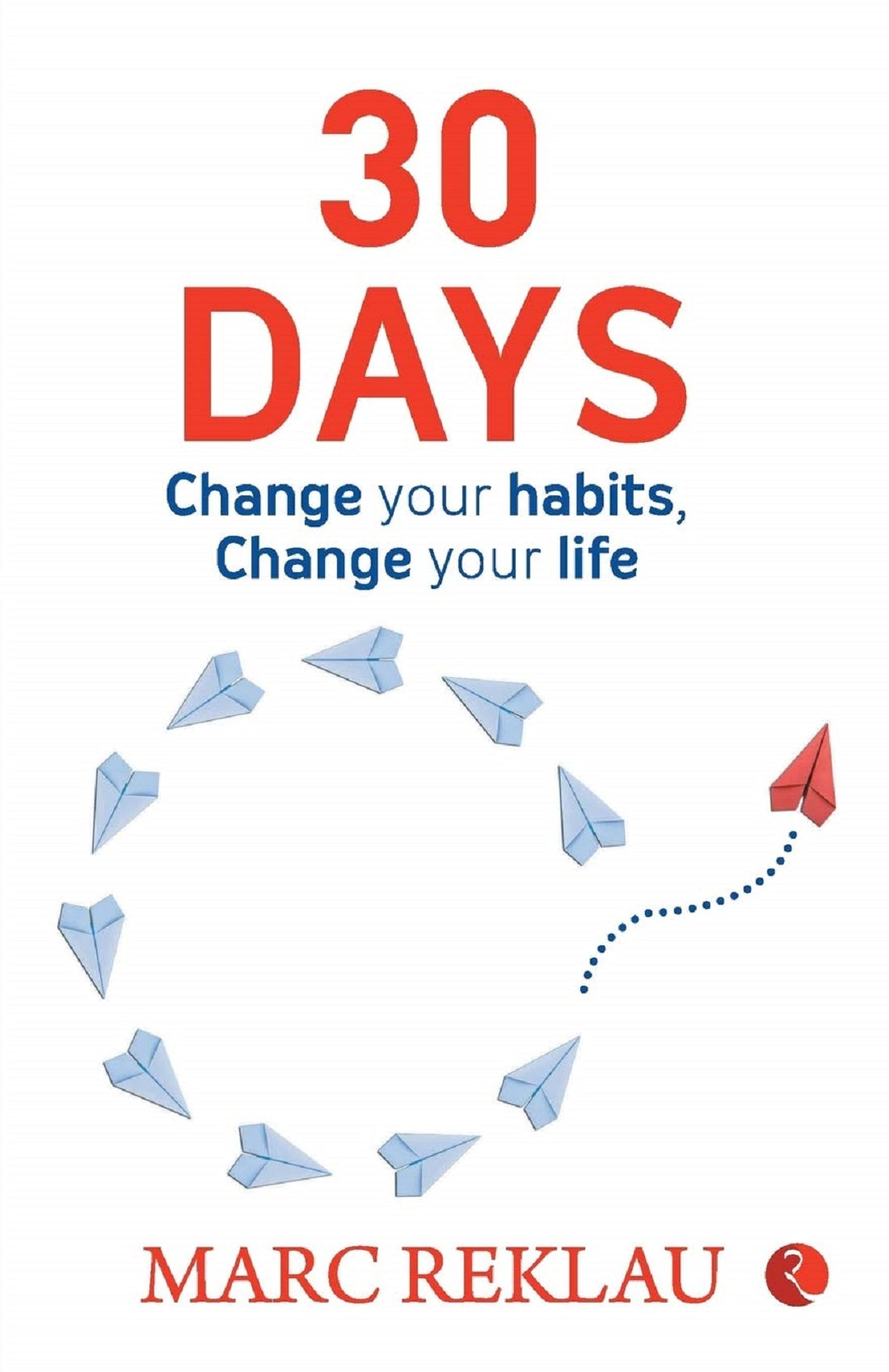 30 DAYS CHANGE YOUR HABBITS, CHANGE YOUR LIFE