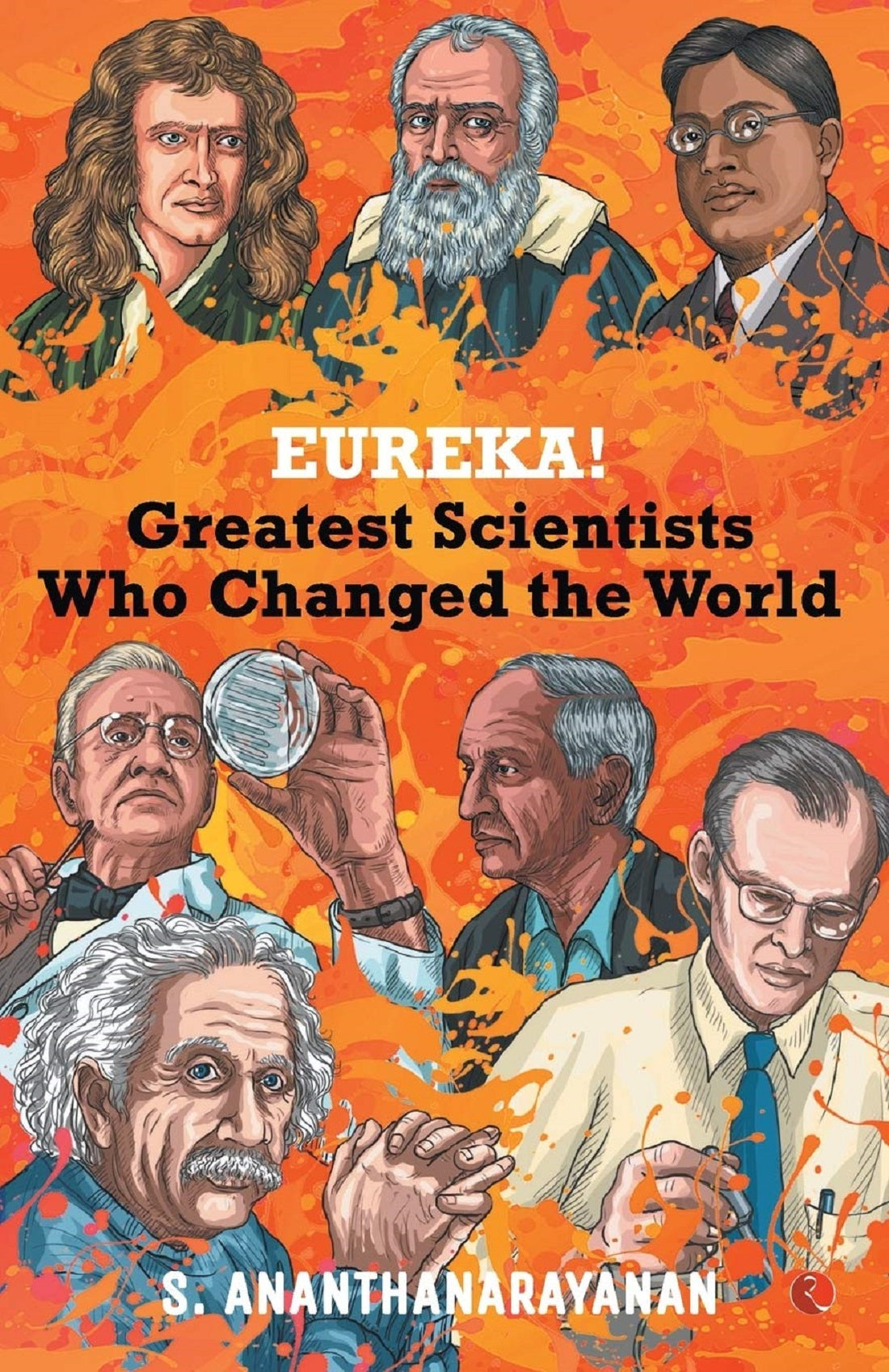 EUREKA GREATEST SCIENTISTS WHO CHANGED THE WORLD