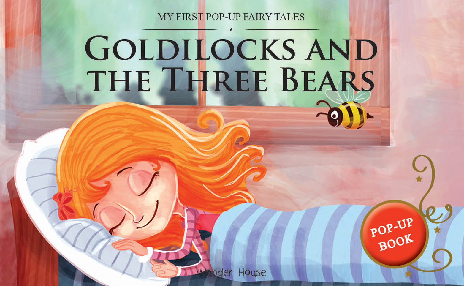 My First Pop-Up Fairy Tales - Goldilocks and The Three Bears : Pop up Books for children