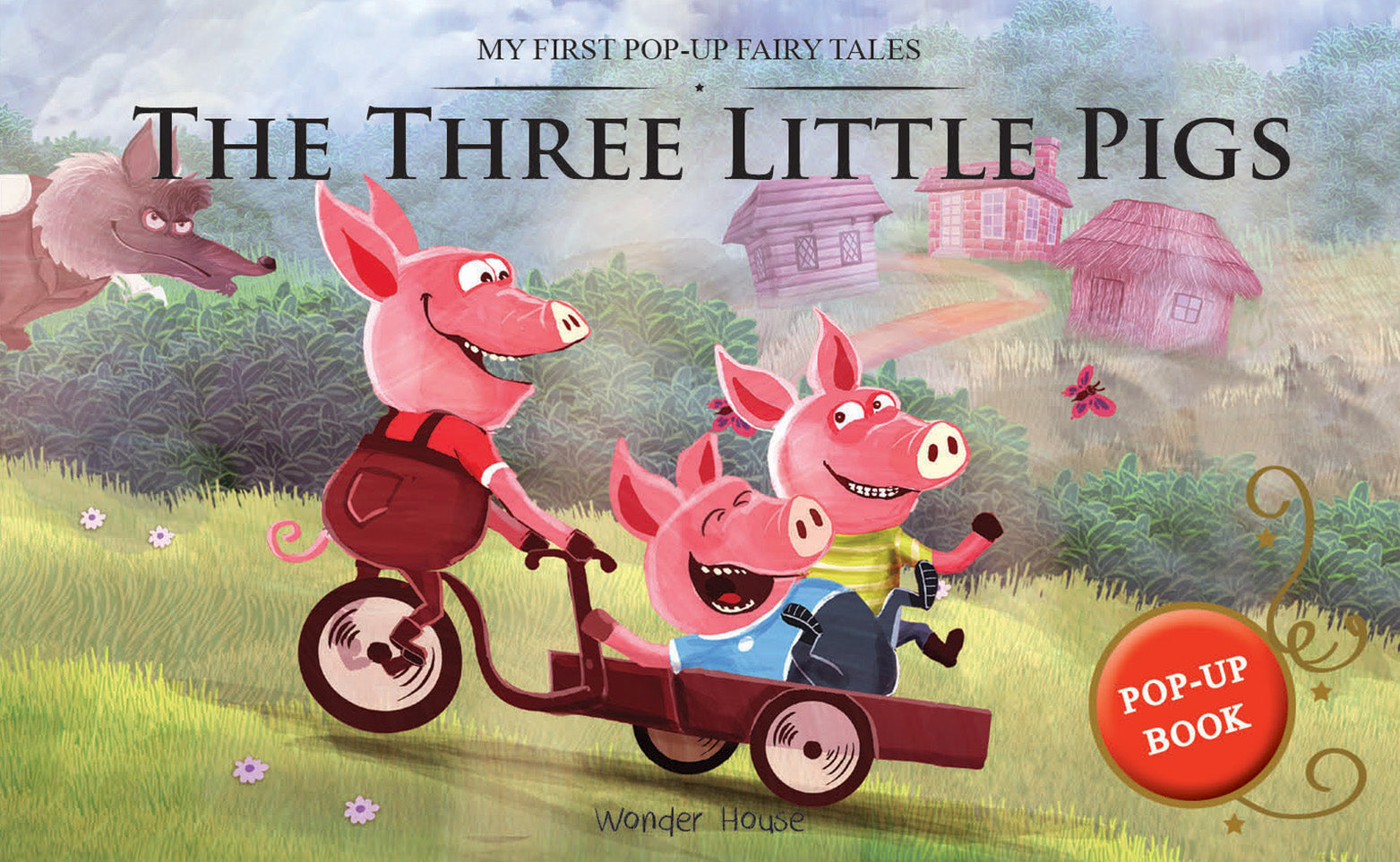 My First Pop-Up Fairy Tales - Three Little Pigs : Pop up Books for children