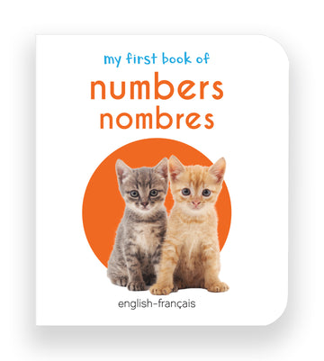 My First Book of Numbers - Nombres: My First English French Board Book (English - Francais)