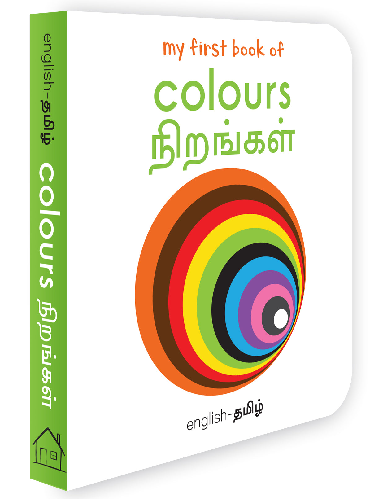 My First Book of Colors - Nirangal : My First English Tamil Board Book