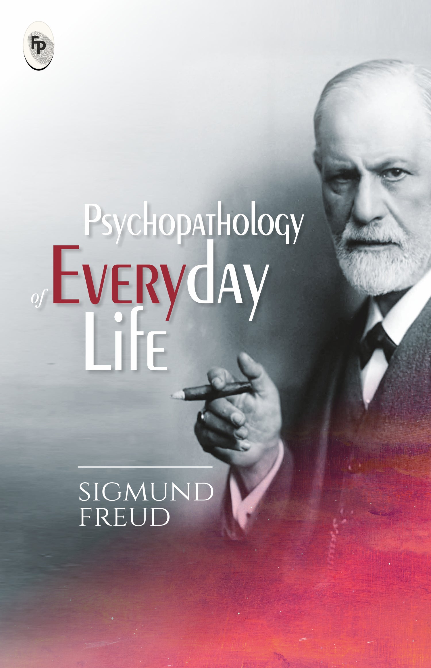 Psychopathology of Everyday Life