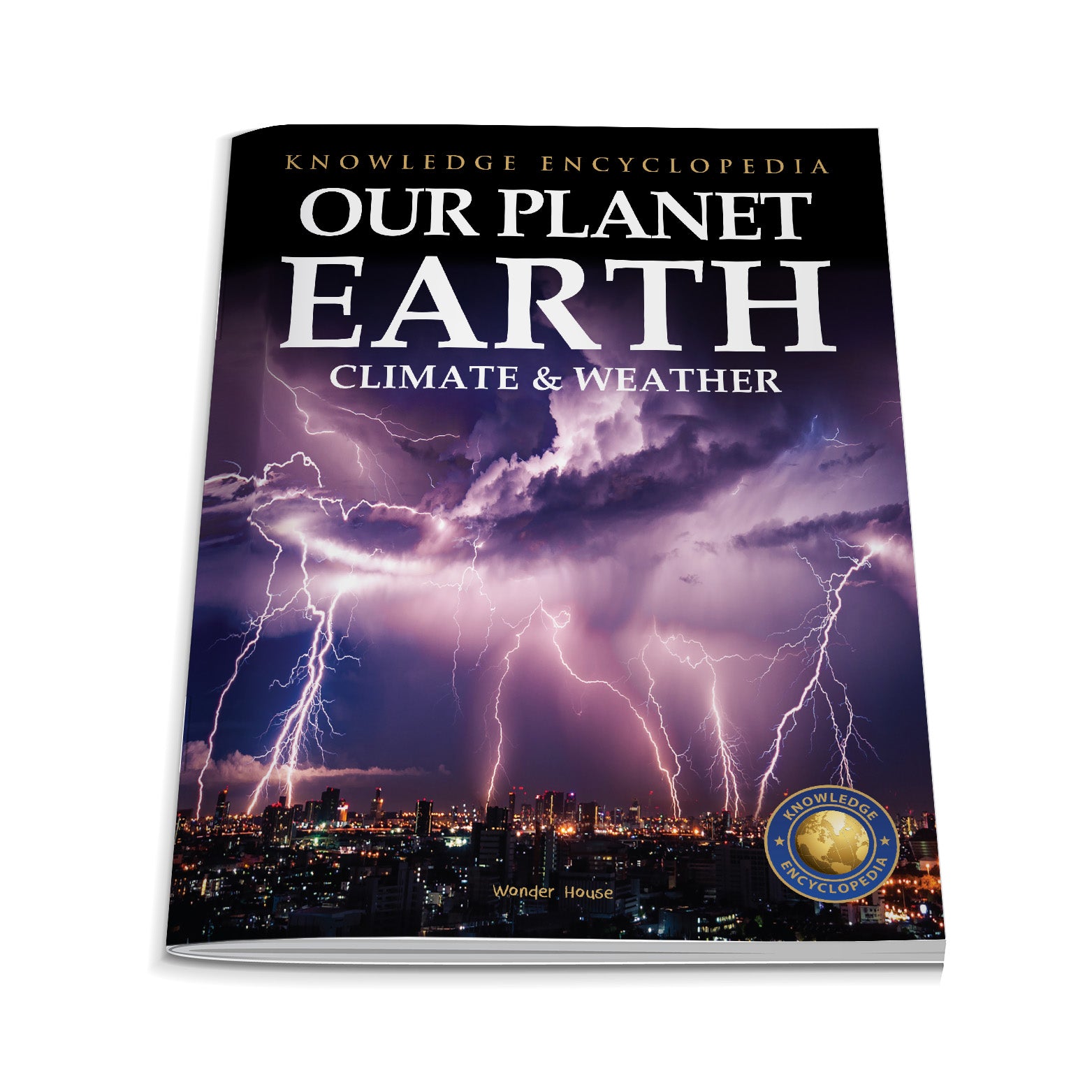 Knowledge Encyclopedia For Children - Our Planet Earth: Climate & Weather