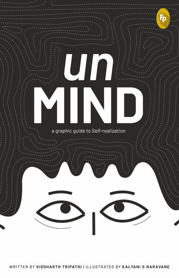 unMIND, A Graphic Guide To Self-realization