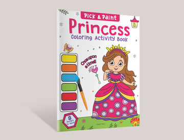 Pick and Paint Coloring Activity BookFor Kids: Princess