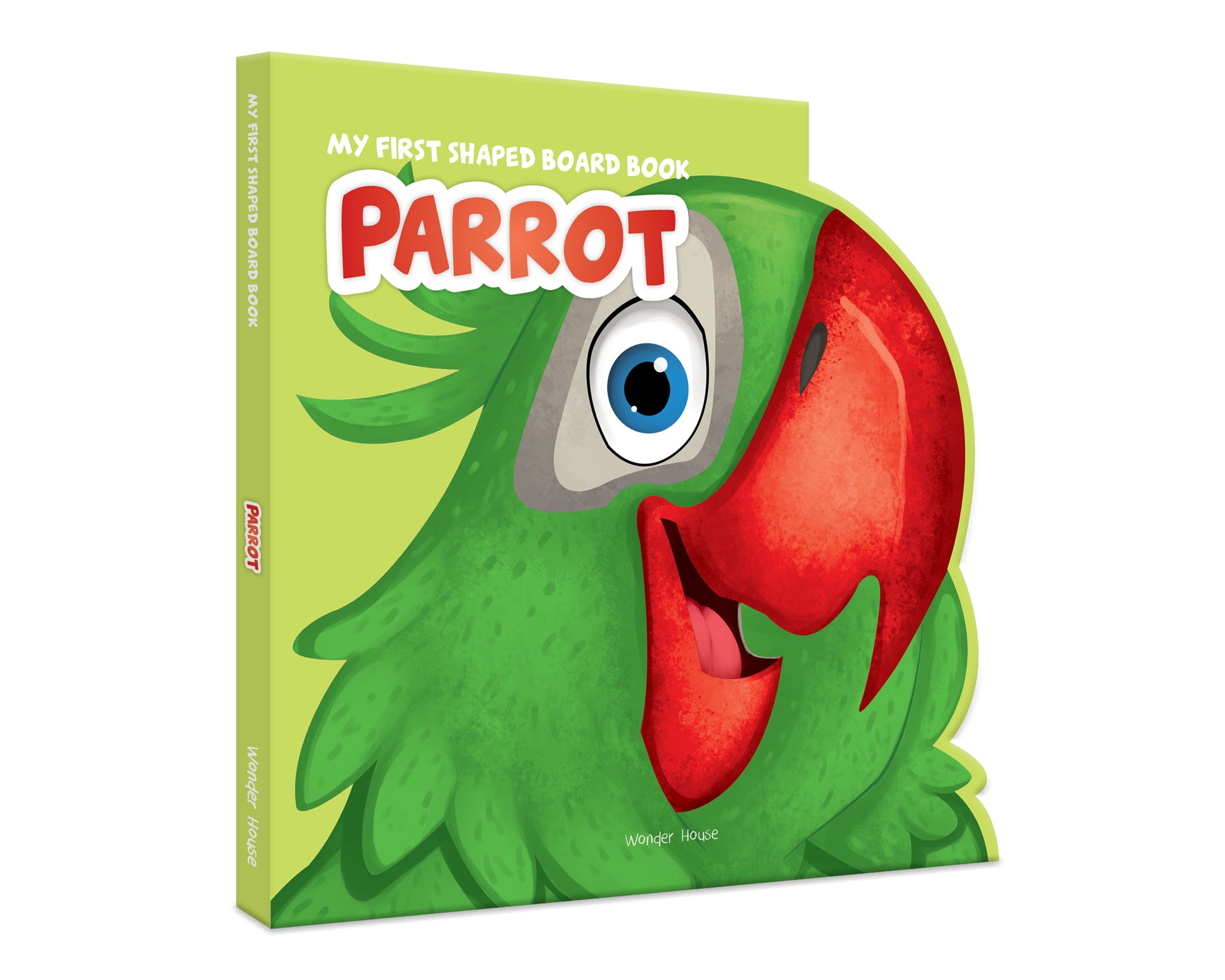My First Shaped Board Book: Illustrated Parrot - Bird Picture Book for Kids Age 2+ Board book