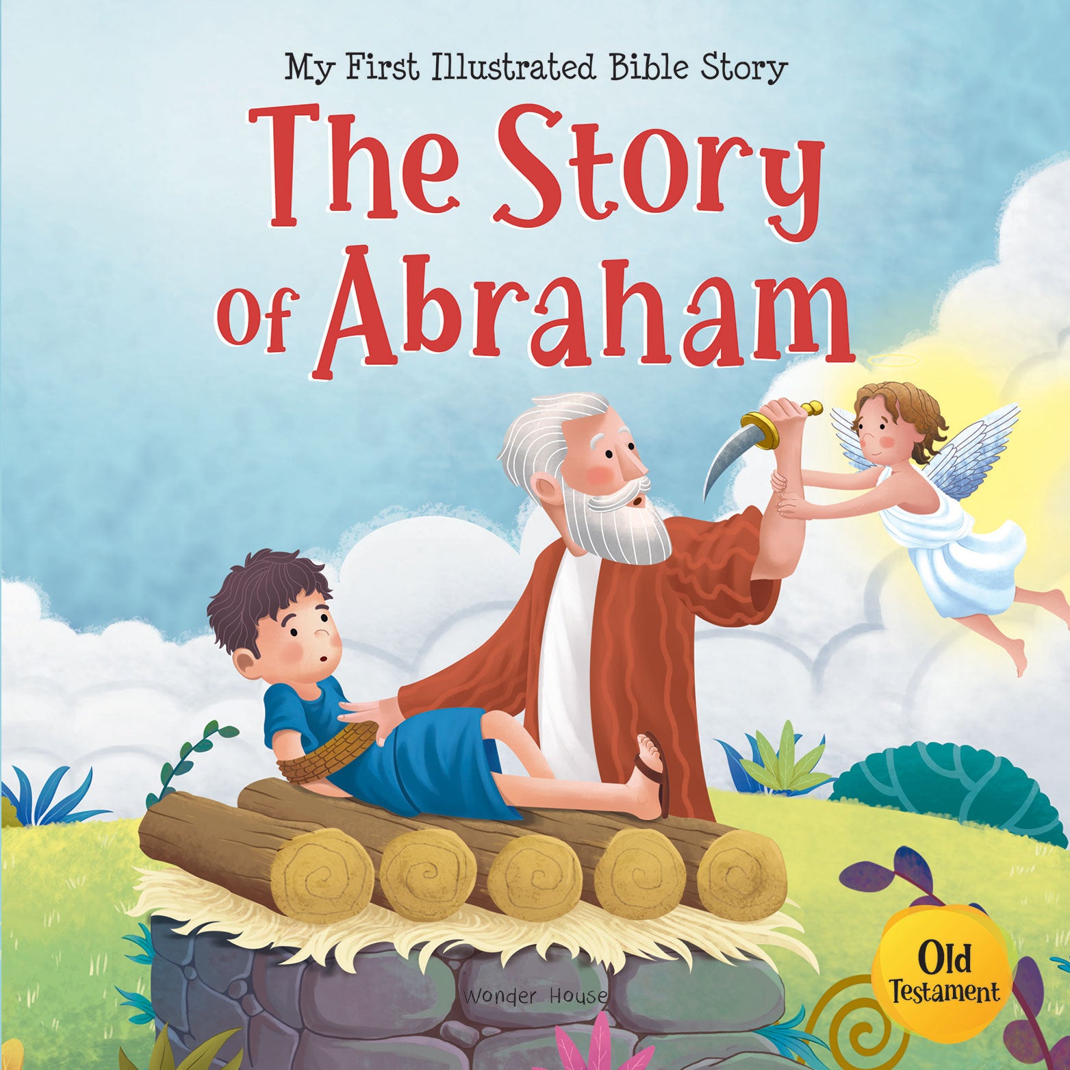 My First Illustrated Bible Story: The Story of Abraham