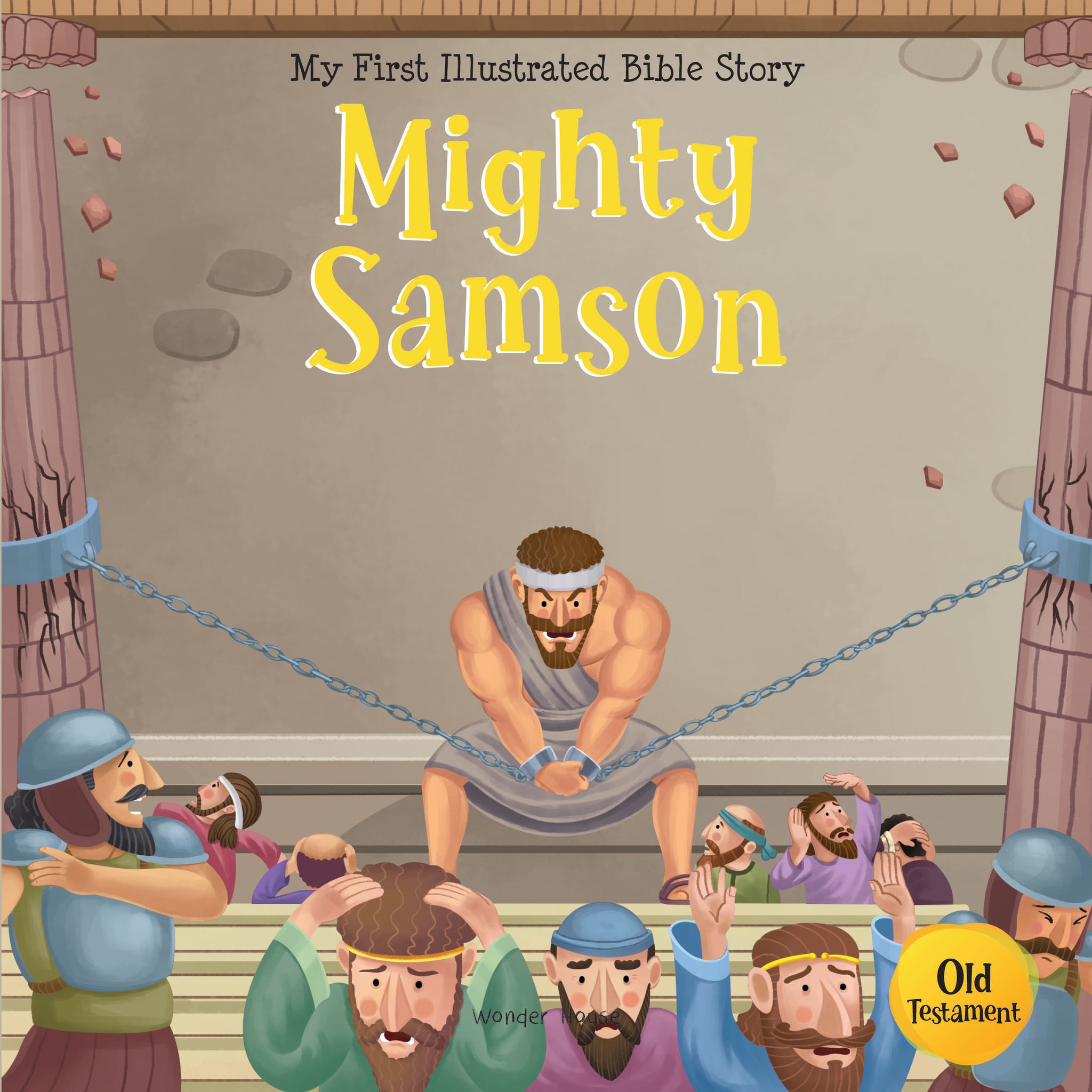 My First Illustrated Bible Story: Mighty Samson