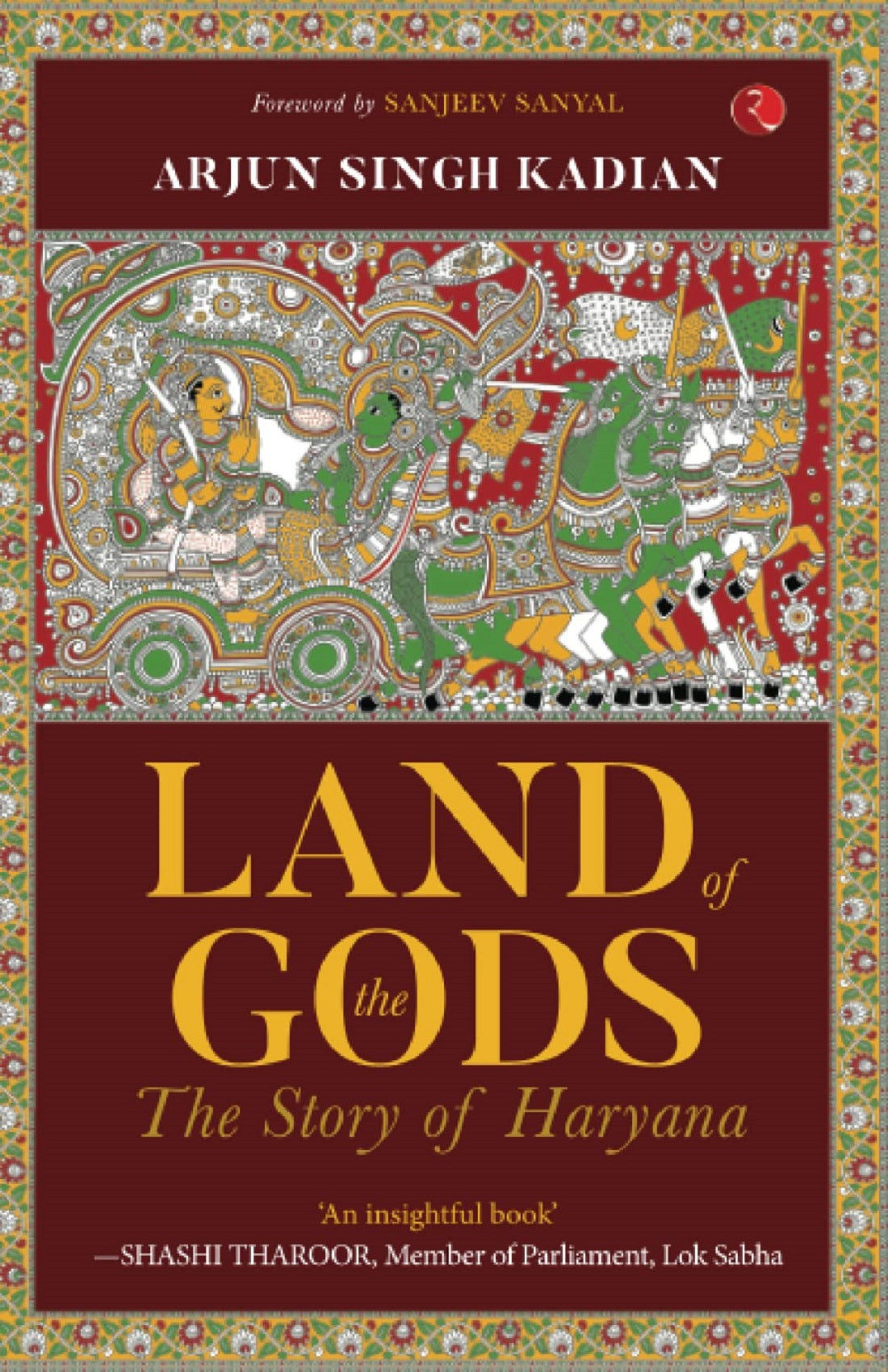 LAND OF GODS THE STORY OF HARYANA