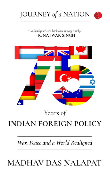 75 YEARS OF INDIAN FOREIGN POLICY