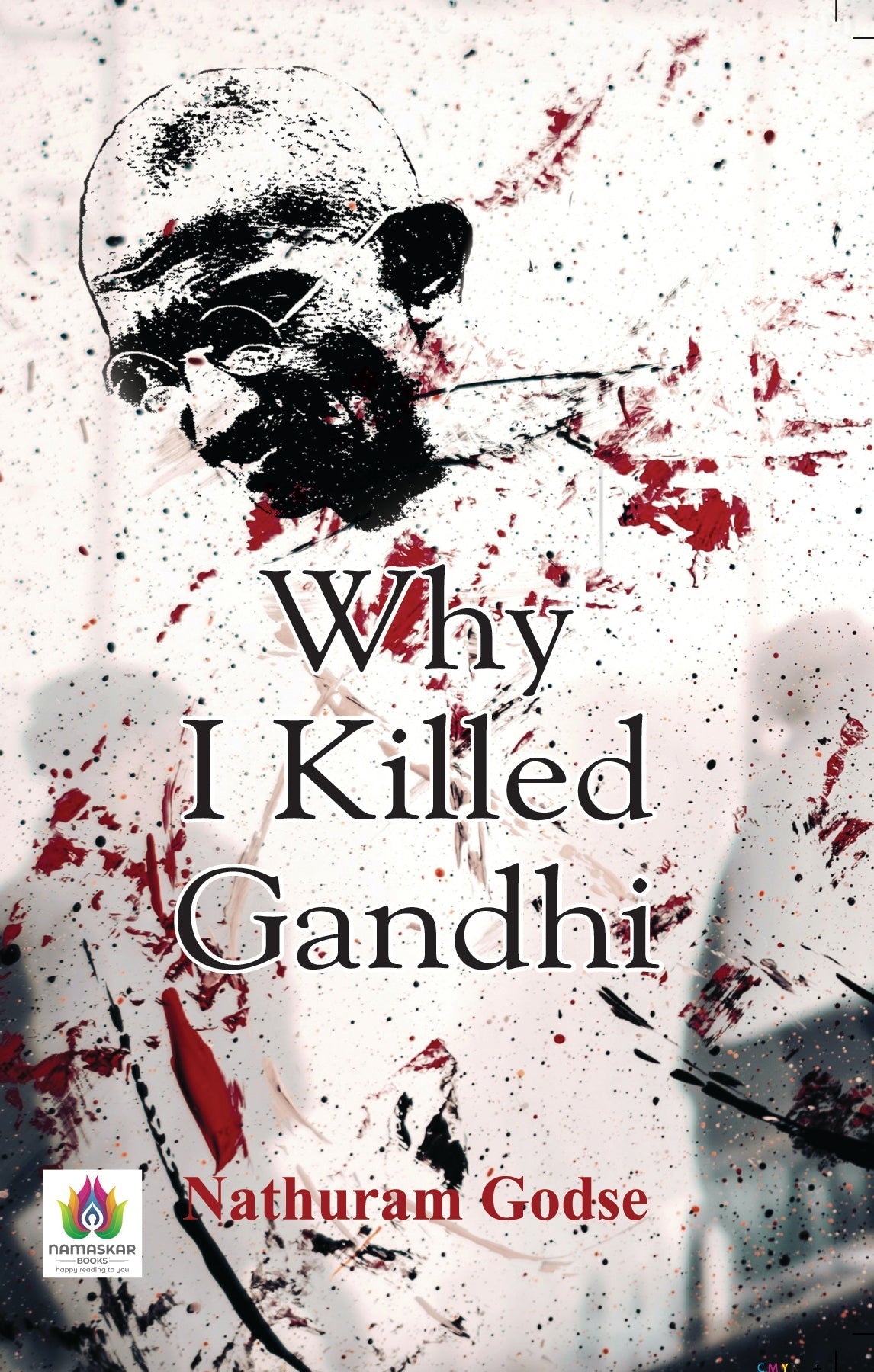 Why I Killed Gandhi (Pb)