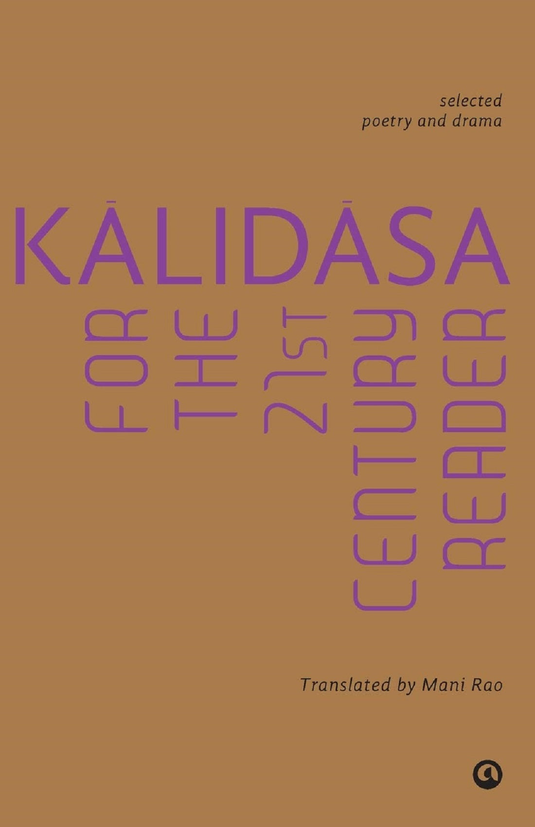 KALIDASA FOR THE 21ST CENTURY READER