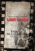 Light of Asia: Indian Silent Cinema 1912-1934