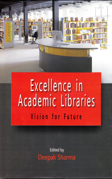 Excellence in Academic Libraries