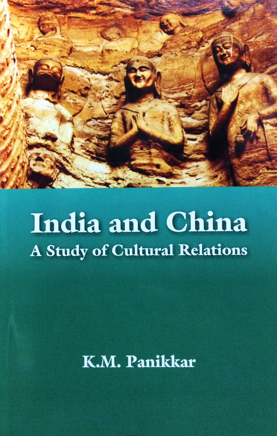 India and China: A Study of Cultural Relations