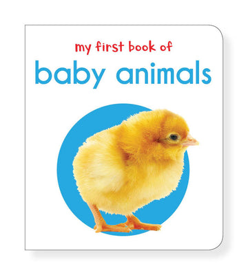 My First Book of Baby Animals: First Board Book