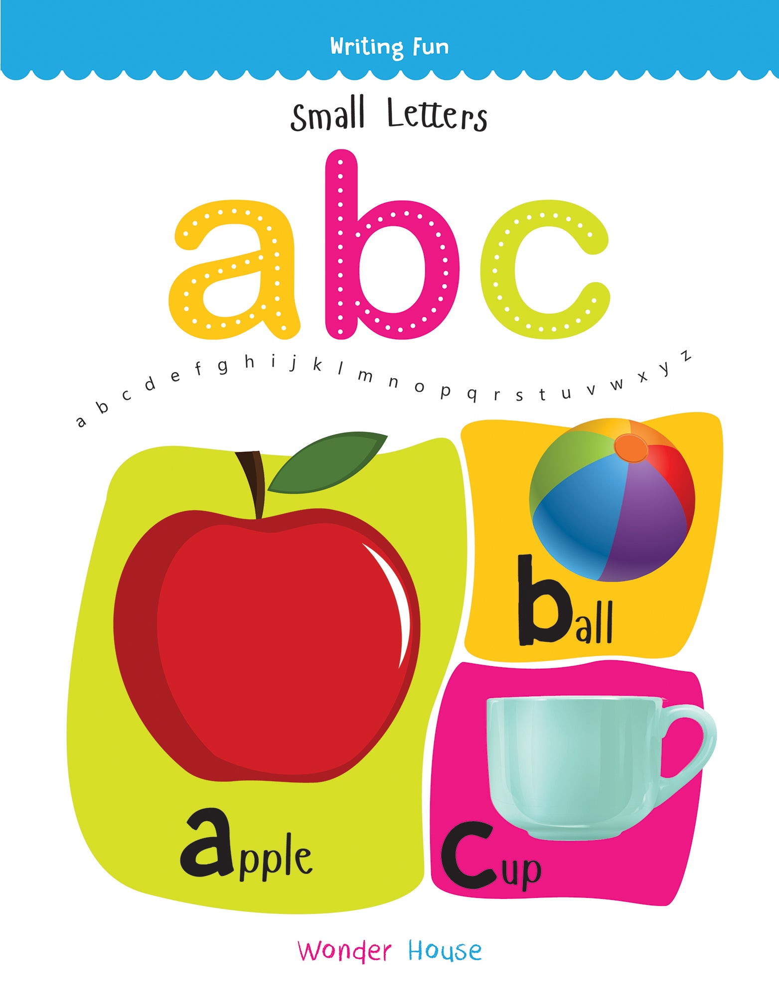 Small Letters ABC: Write and practice Small Letters a to z books for kids (Writing Fun)