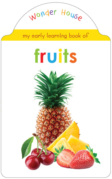 My Early Learning Book of Fruits: Attractive Shape Board Books For Kids