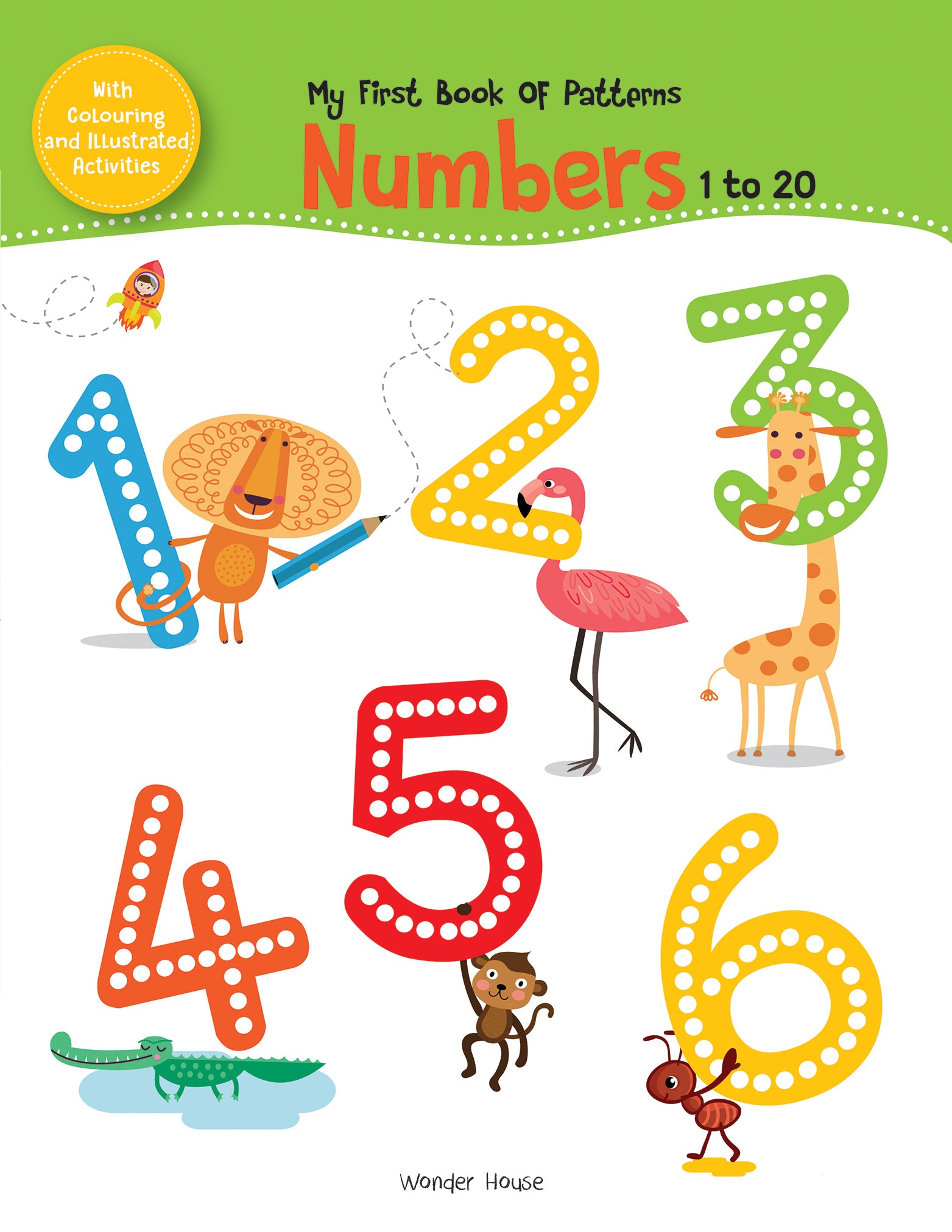 My First Book of Patterns Numbers 1 to 20: Write and Practice Patterns and Numbers 1 to 20