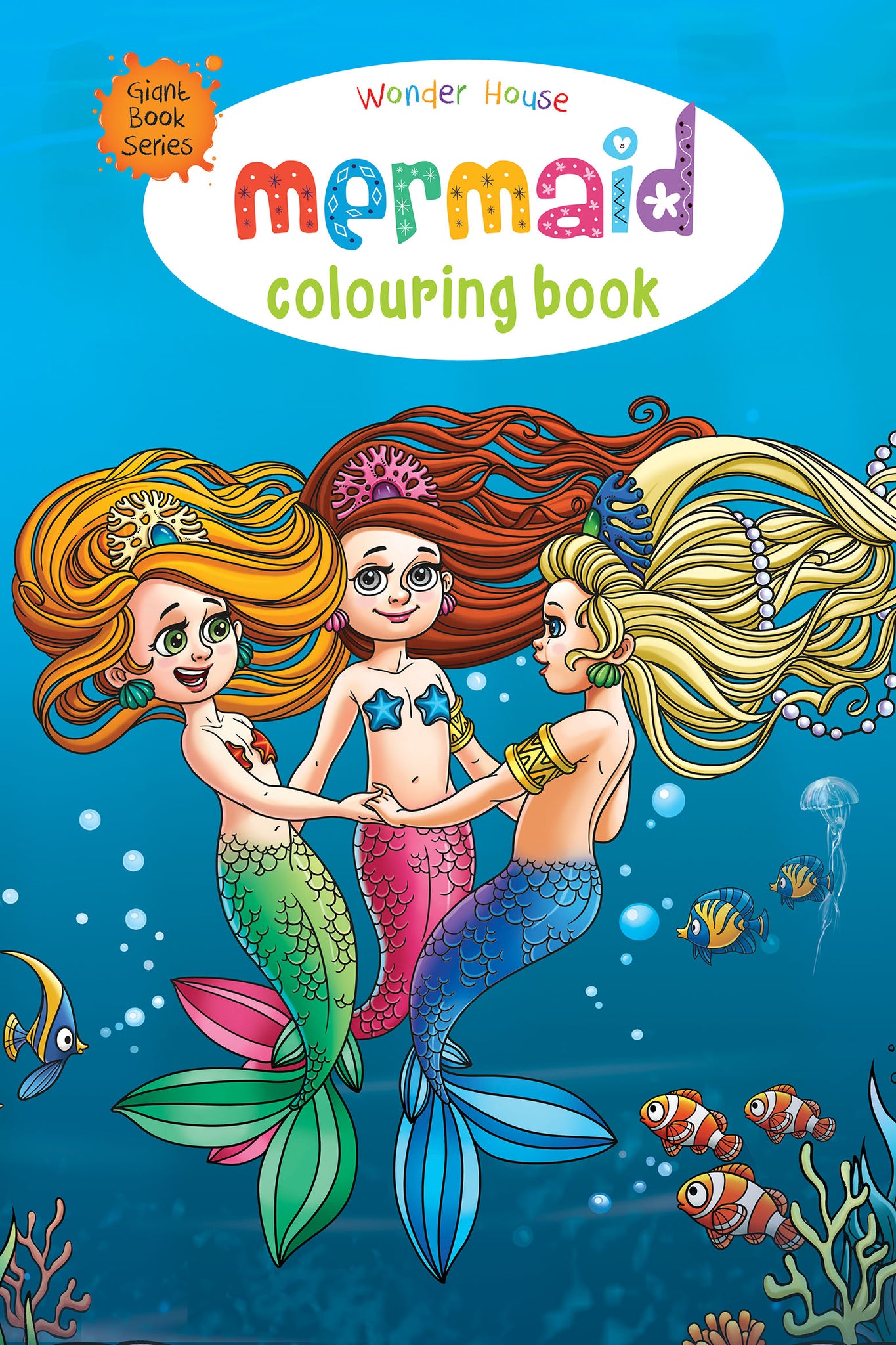 Mermaid Colouring Book (Giant Book Series): Jumbo Sized Colouring Books