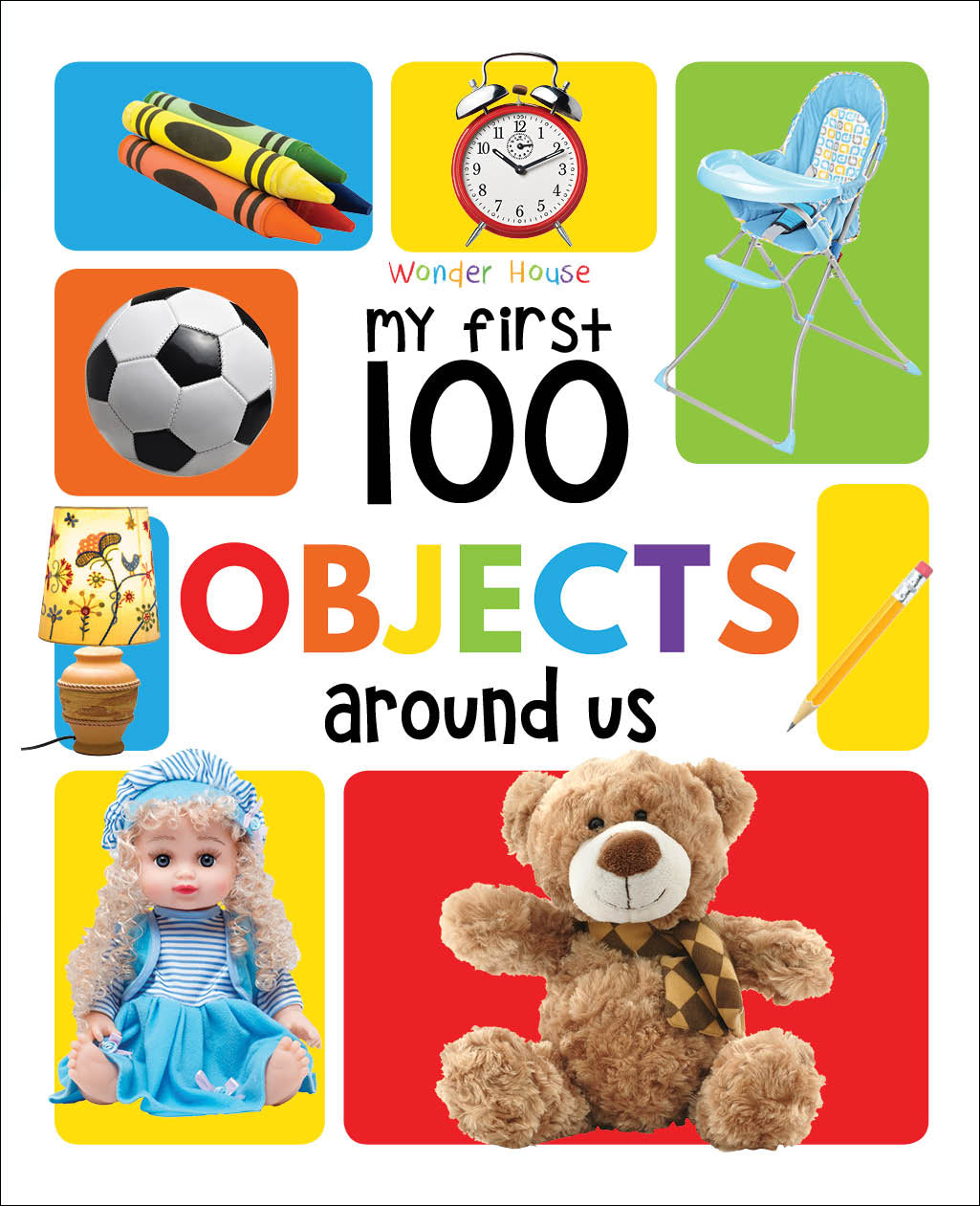 My First 100 Objects Around Us: Padded Board Books