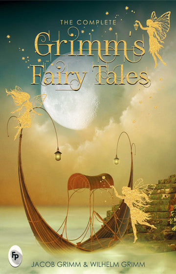 The Complete Grimm's Fairy Tales