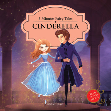 5 Minutes Fairy Tales Cinderella: Abridged Fairy Tales For Children