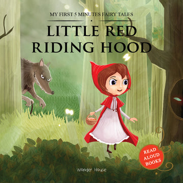 My First 5 Minutes Fairy Tales Little Red Riding Hood: Traditional Fairy Tales For Children (Abridged and Retold)