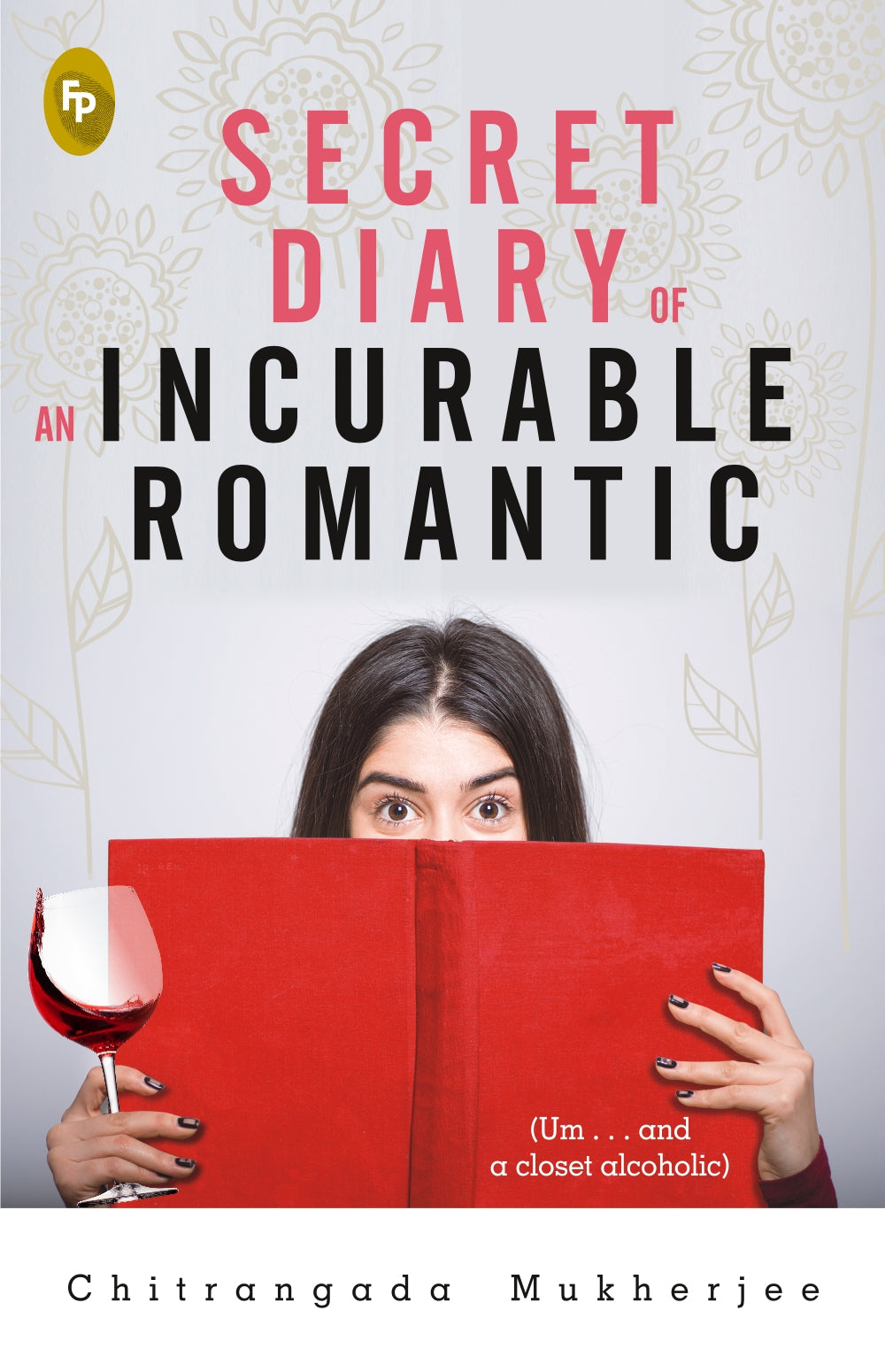 Secret Diary of An Incurable Romantic: (Um . . . and a closet alcoholic)