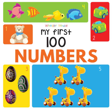 My First 100 Numbers : Early Learning Books for Children