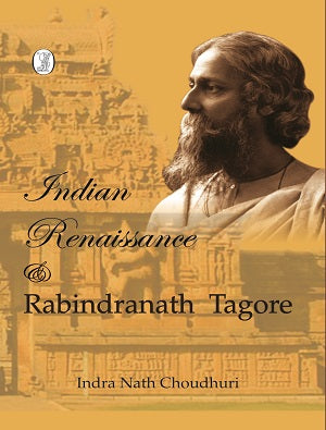 Indian Renaissance and Rabindranath Tagore