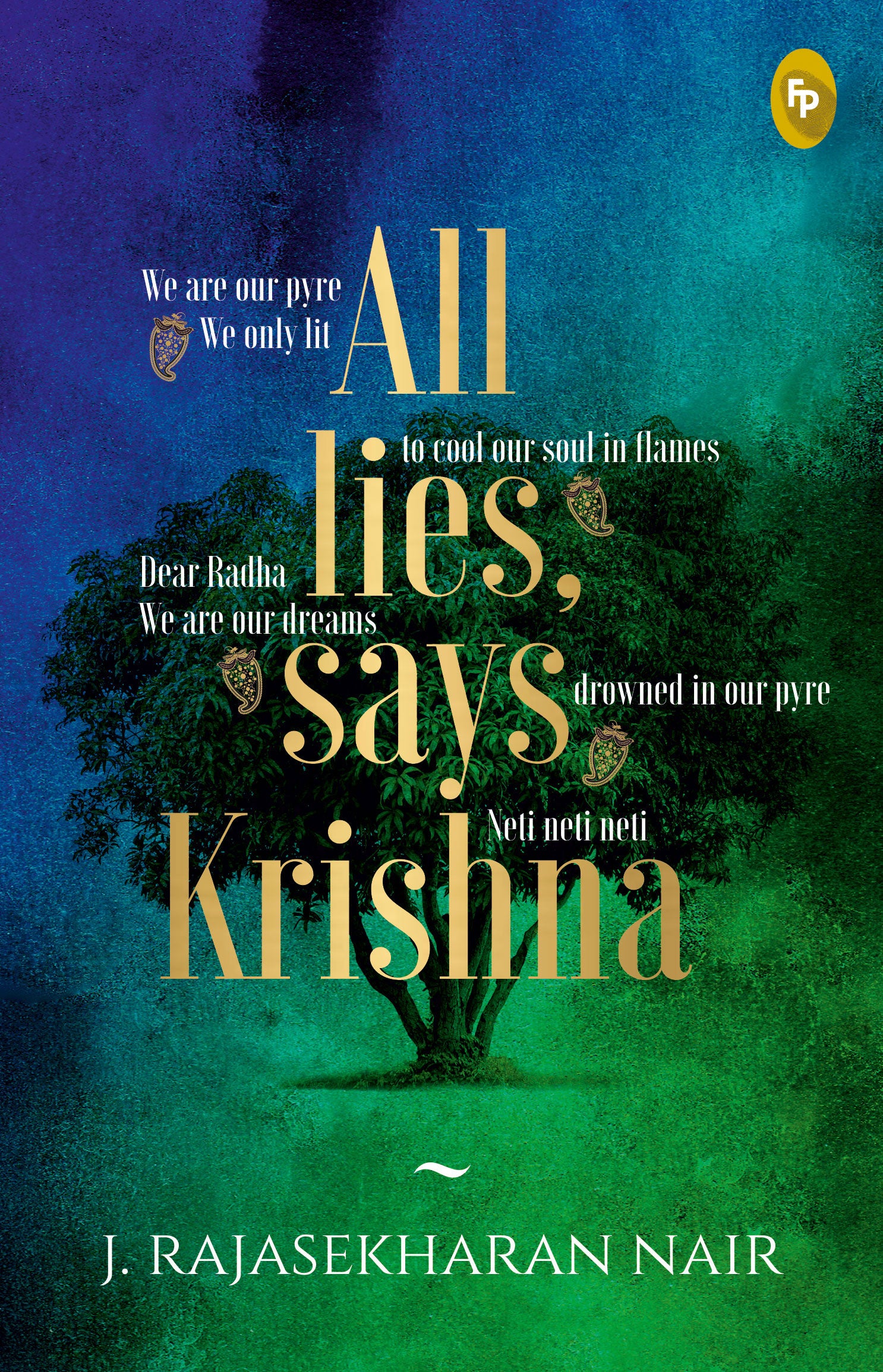 All Lies, Says Krishna