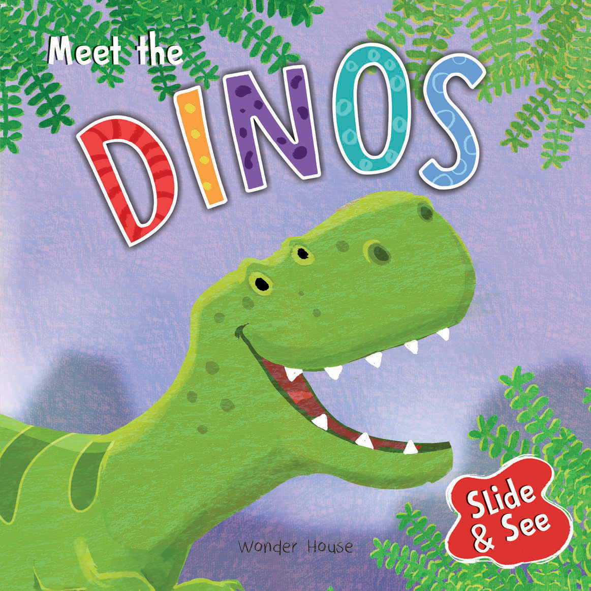 Slide And See - Meet The Dinos : Sliding Novelty Board Book For Kids