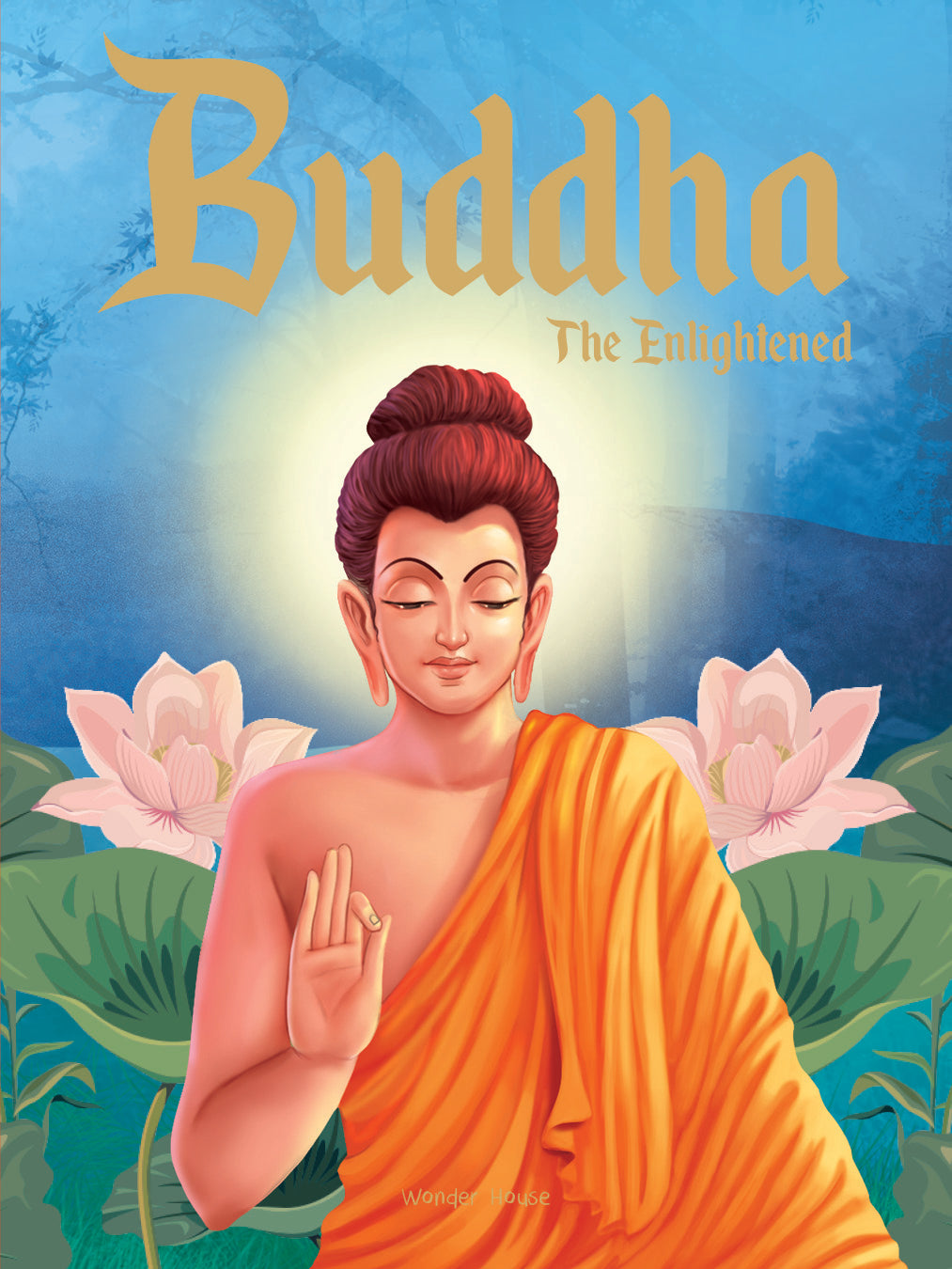 Buddha: The Enlightened- Illustrated Stories From Indian History And Mythology
