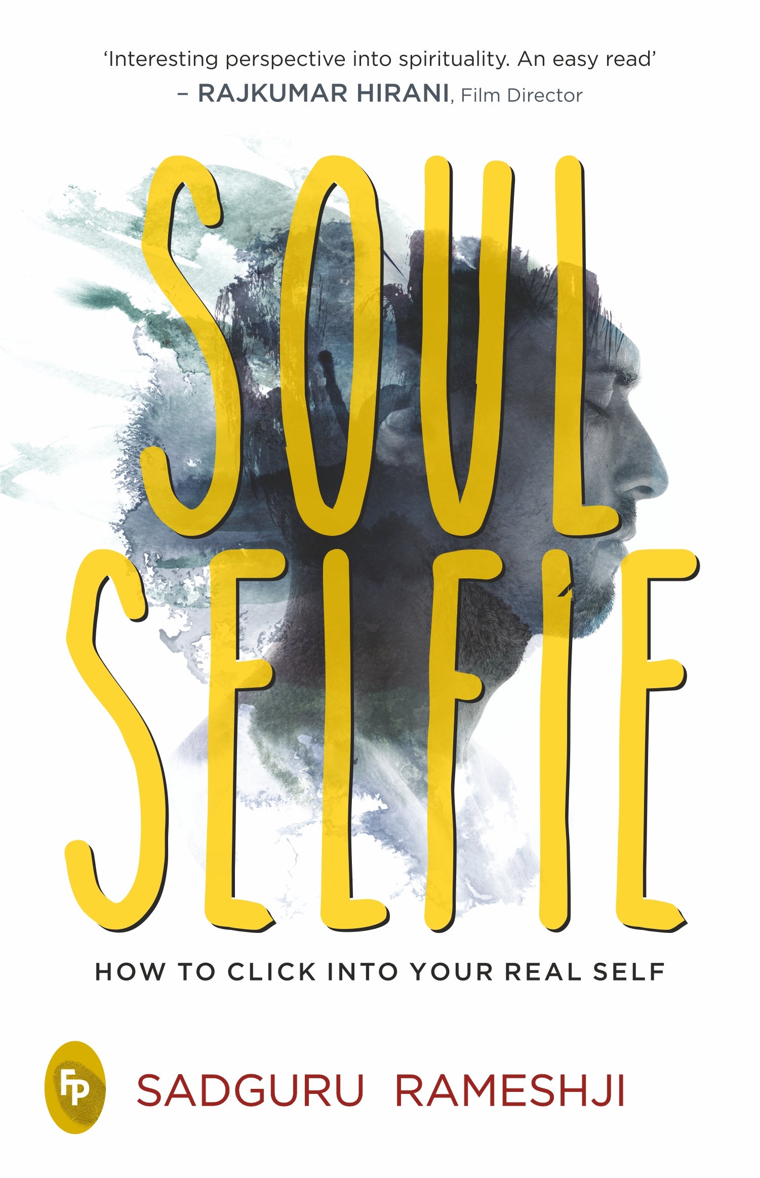 Soul Selfie: How To Click Into Your Real Self