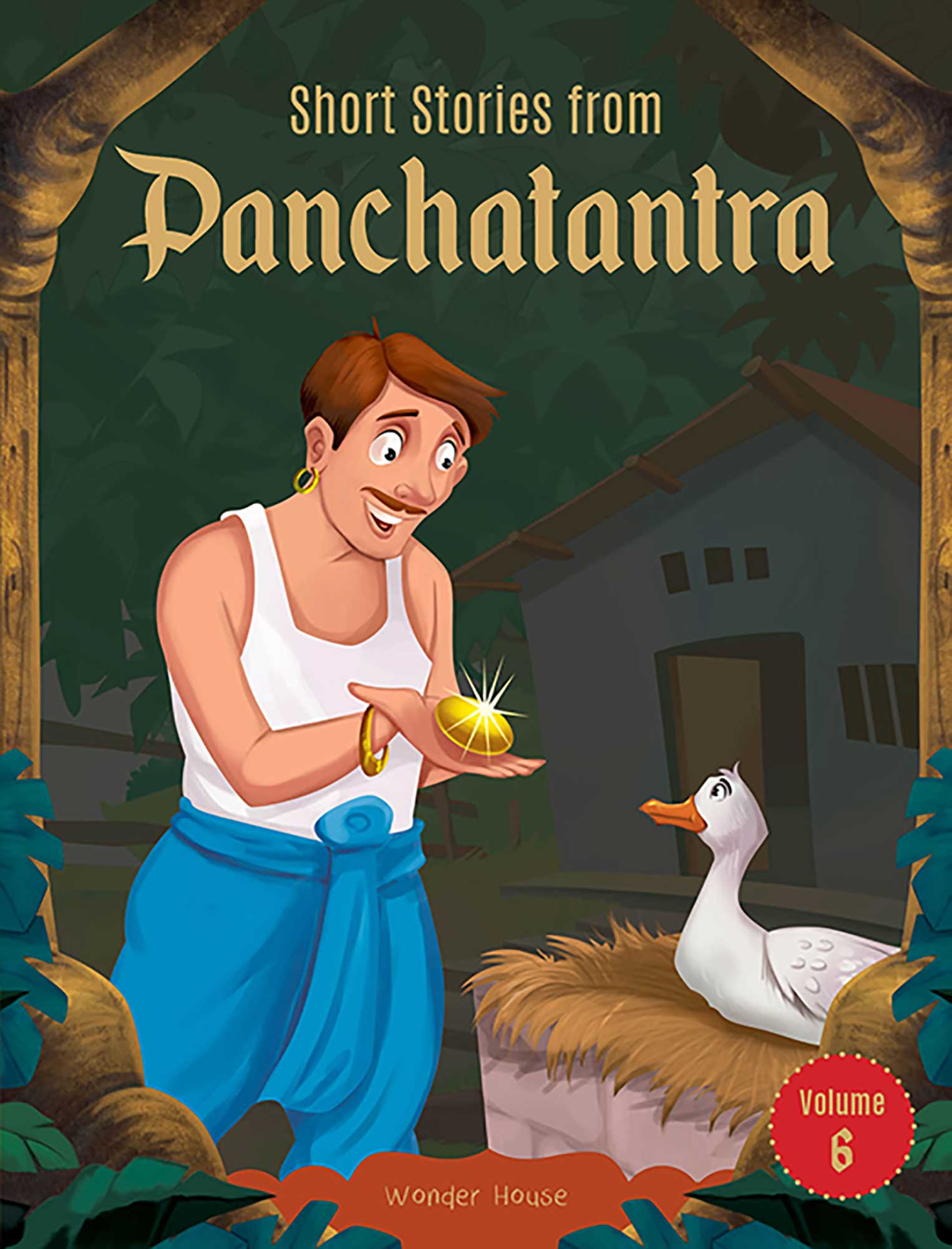 Short Stories From Panchatantra - Volume 6: Abridged Illustrated Stories For Children (With Morals)