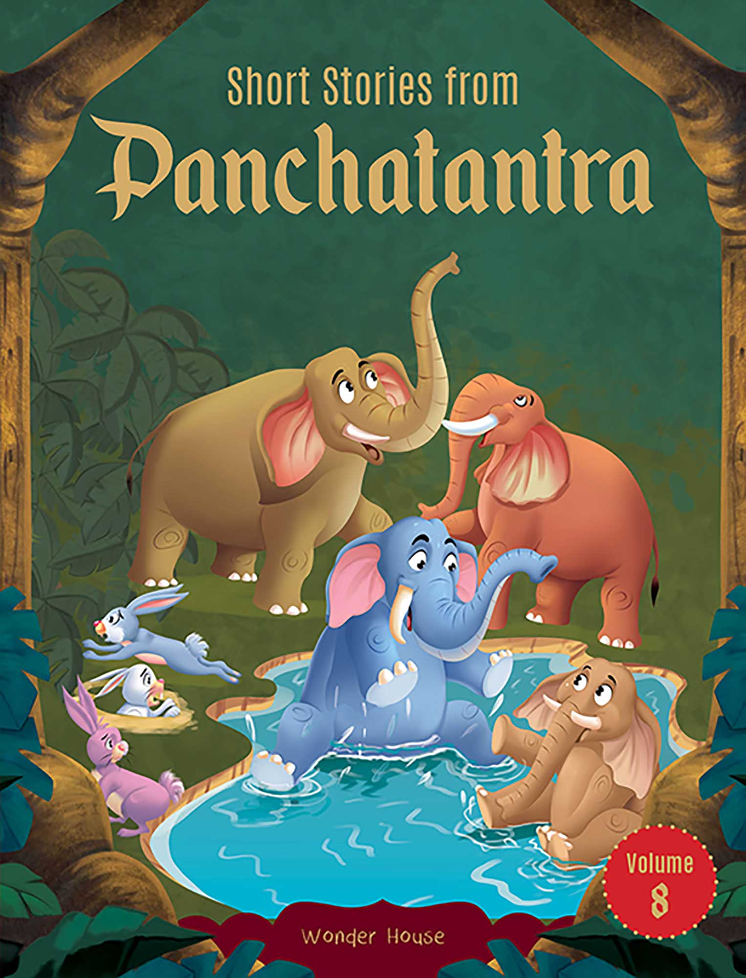 Short Stories From Panchatantra - Volume 8: Abridged Illustrated Stories For Children (With Morals)
