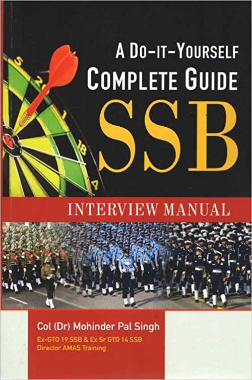 A Do-it-yourself complete guide SSB Interview Manual (Published by Petagon Press)