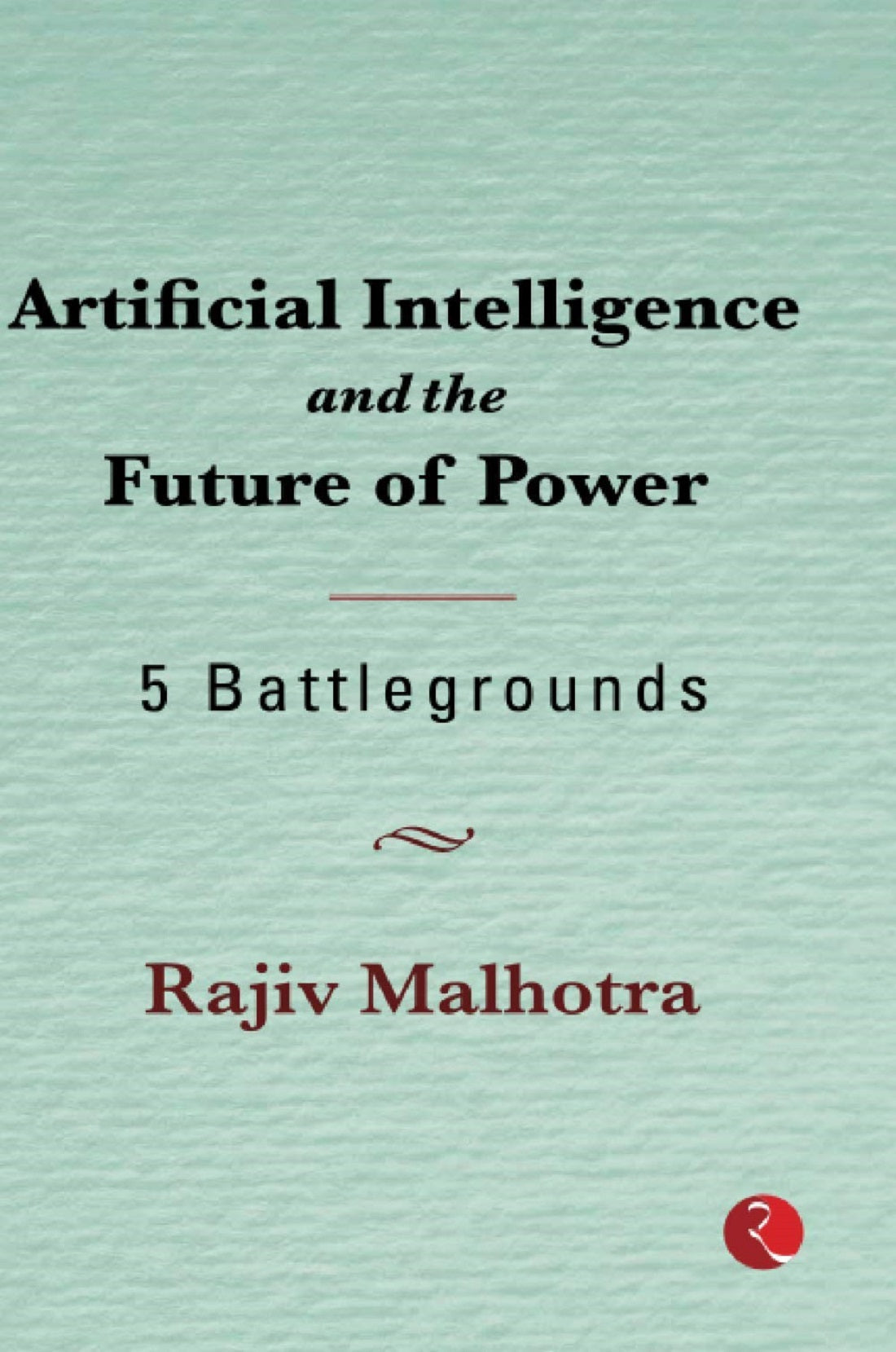 ARTIFICIAL INTELLIGENCE AND THE FUTURE OF POWER