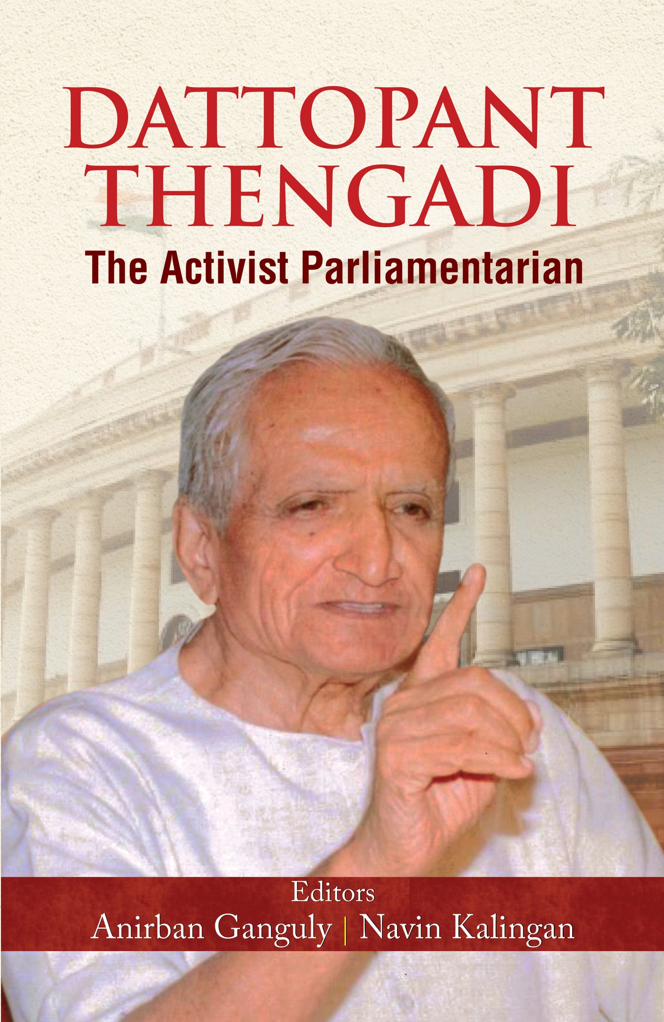 DATTOPANT THENGADI The Activist Parliamentarian