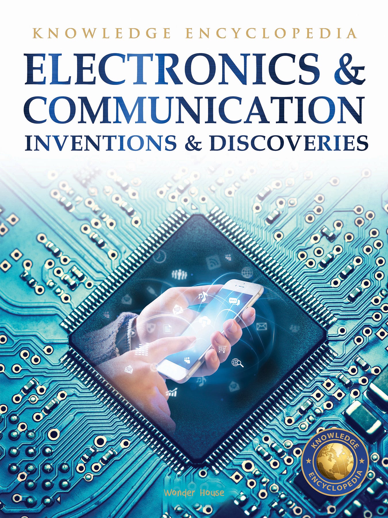 Knowledge　at　Online　Discoveries　For　Book　Children　Encyclopedia　Inventions　Communication:　Electronics　available