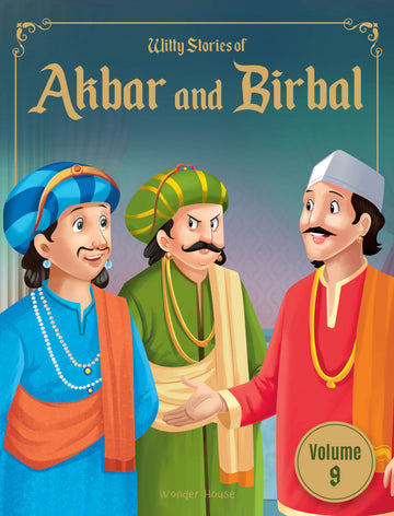 Witty Stories of Akbar and Birbal - Volume 9: Illustrated Humorous Stories For Kids