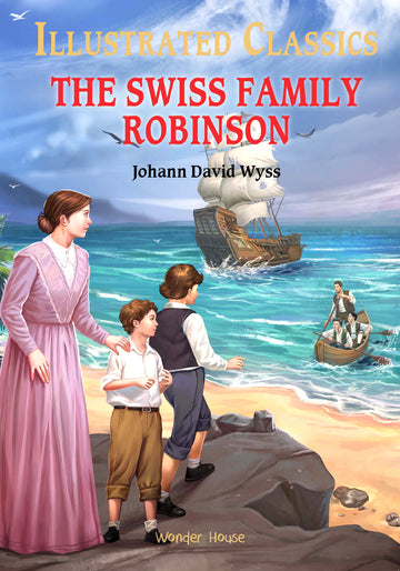 The Swiss Family Robinson: Abridged Novels With Review Questions