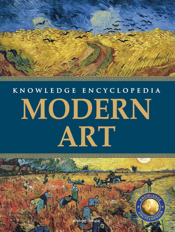 Art & Architecture - Modern Art : Knowledge Encyclopedia For Children