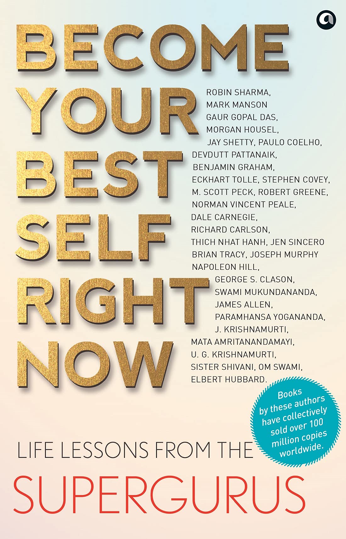 BECOME YOUR BEST SELF RIGHT NOW