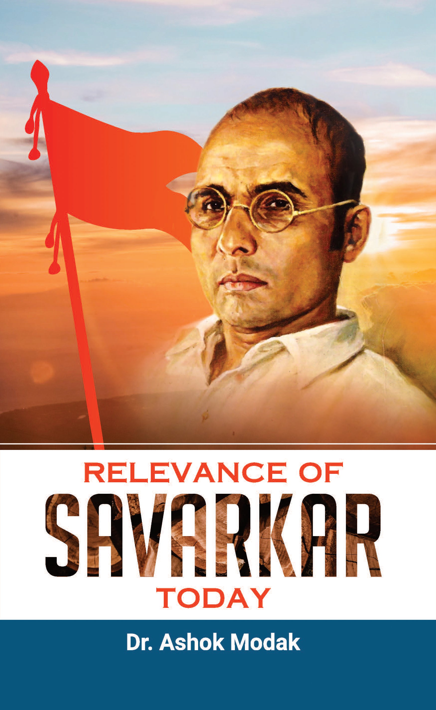 Relevance of Savarkar Today