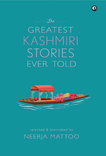 THE GREATEST KASHMIRI STORIES EVER TOLD