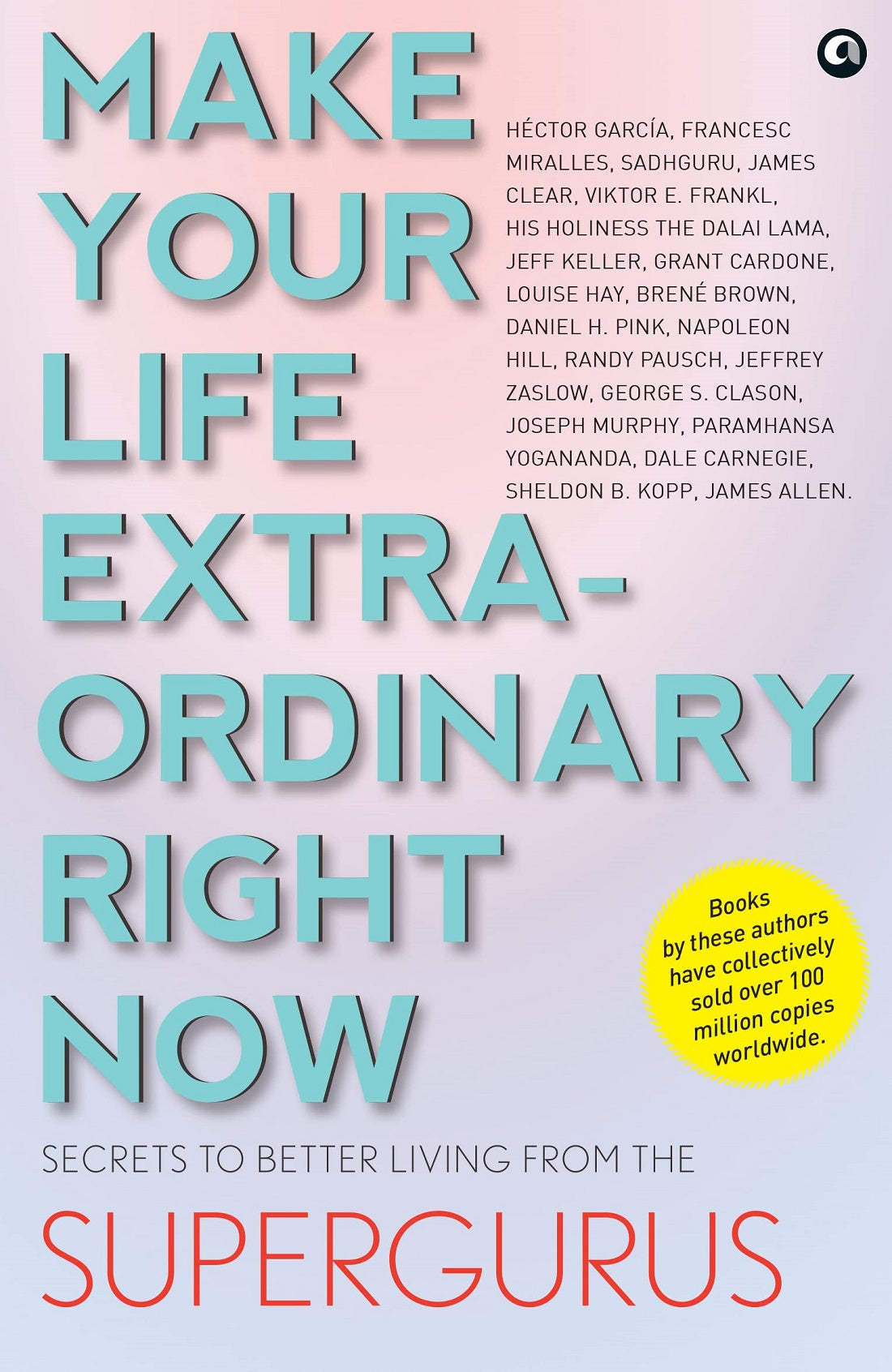 MAKE YOUR LIFE EXTRAORDINARY RIGHT NOW
